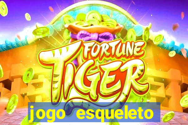 jogo esqueleto explosivo 2
